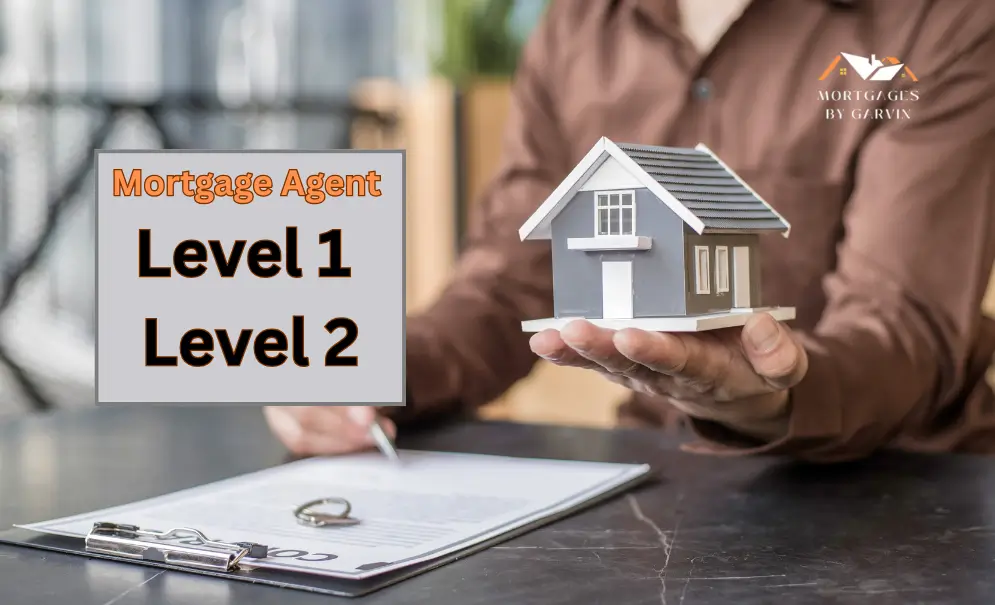 Understanding the Difference Between Mortgage Agent Level 1 and Level 2